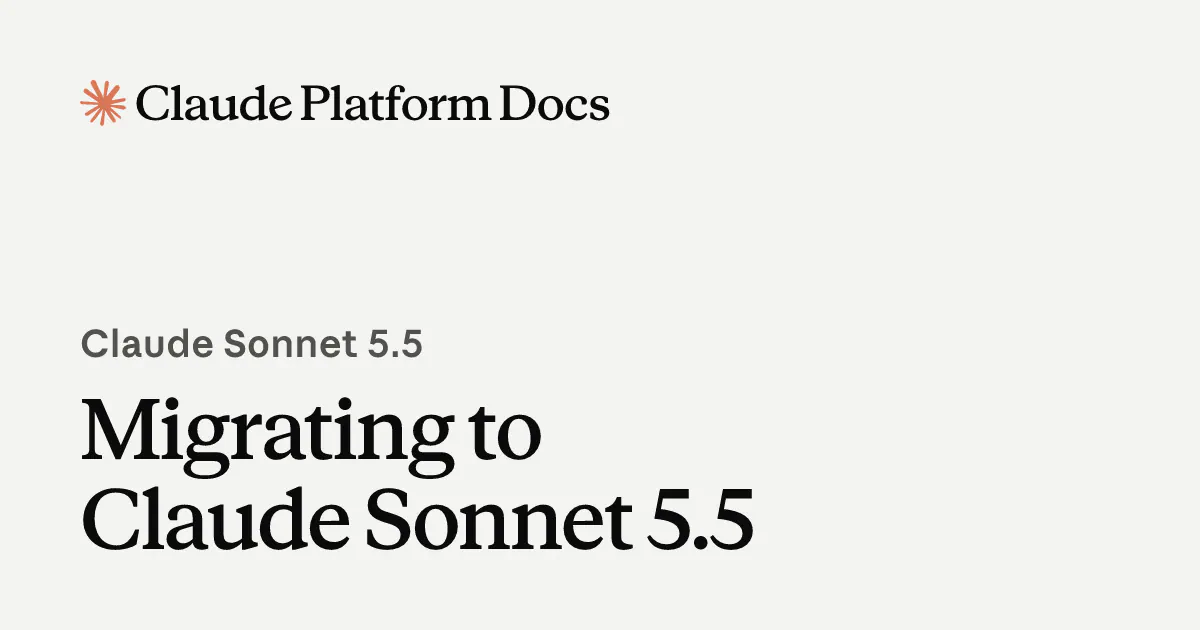 Migrating to Claude Sonnet 5.5
