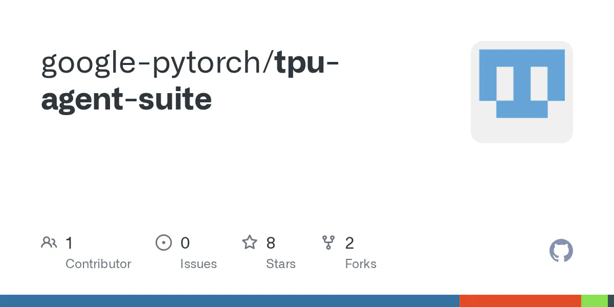Contribute to google-pytorch/tpu-agent-suite development by creating an account on GitHub.