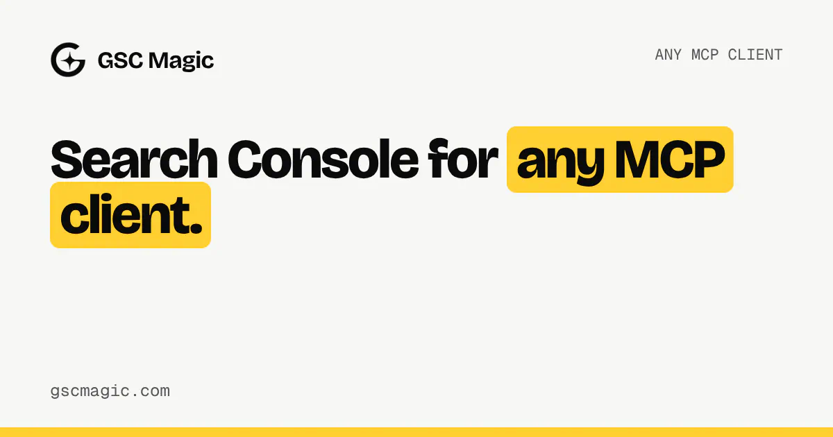 Google Search Console for any MCP client | GSC Magic